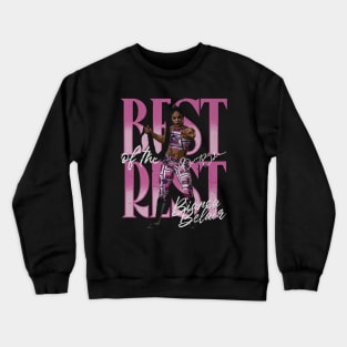 Bianca Belair Rest of the Best Crewneck Sweatshirt